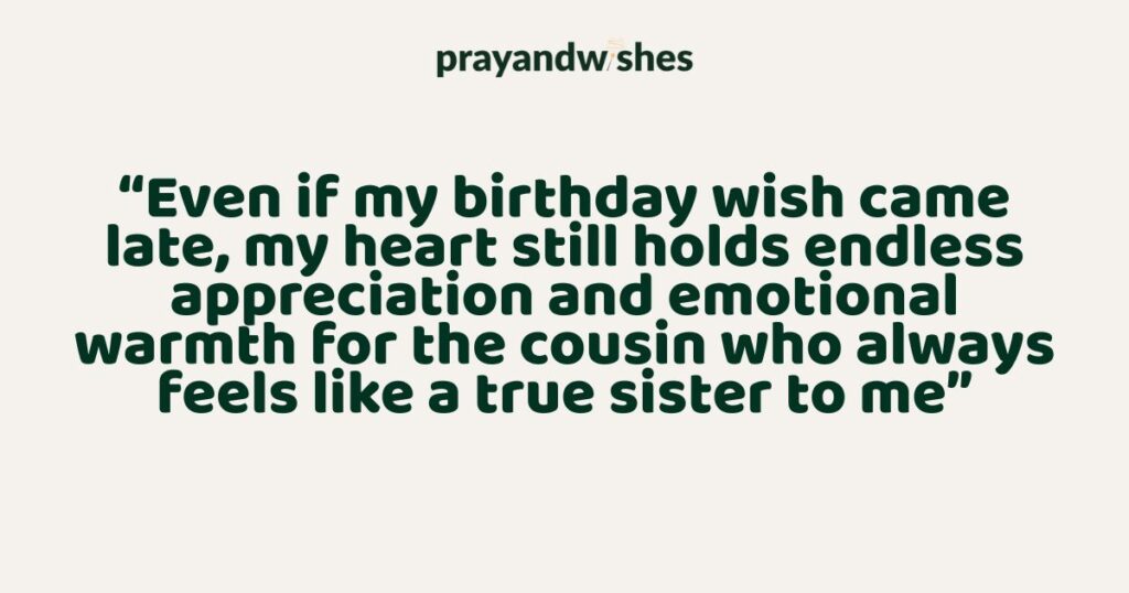 Belated Birthday Wishes For Cousin Sister