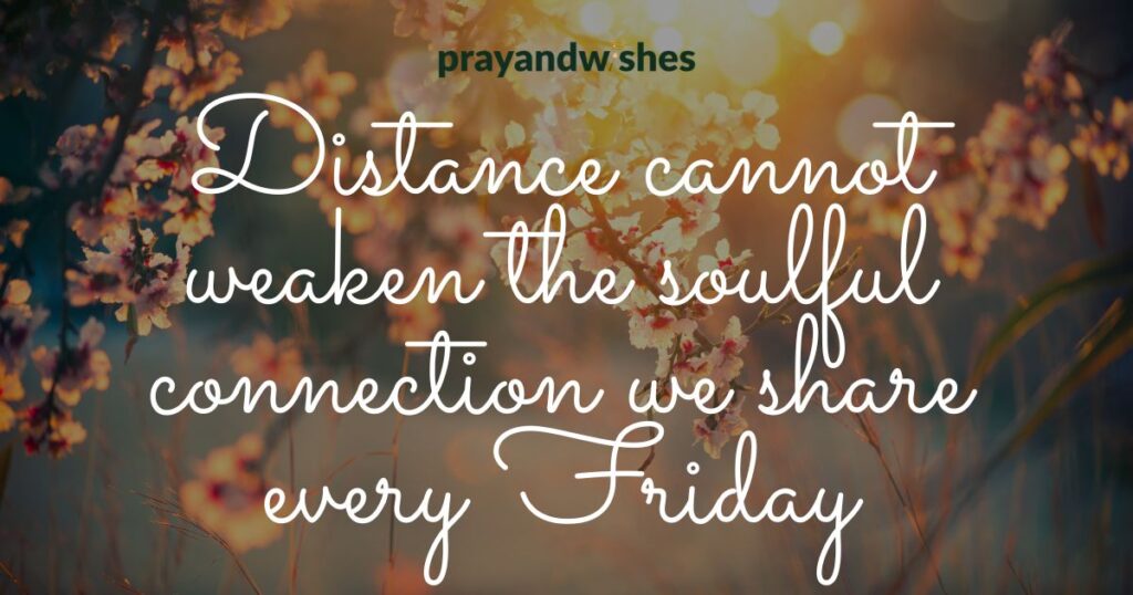 139 Best Happy Friday My Love Messages 6 Long Distance Happy Friday My Love Messages