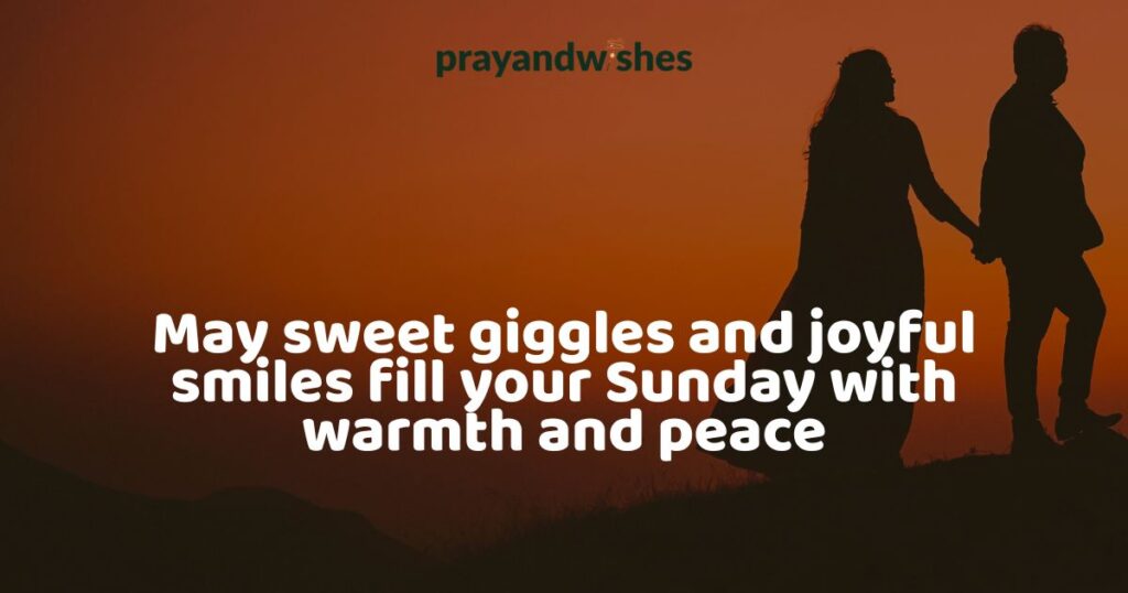 126 Romantic Sunday Beautiful Message For Your Love 6 Romantic Loving Words That Inspire Confidence And Happiness