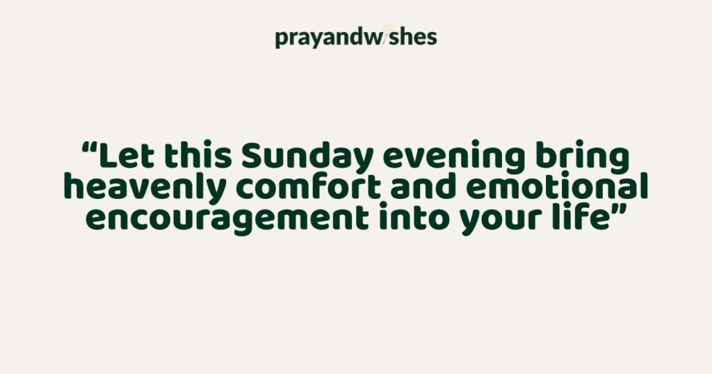 60+ Best Sunday Evening Messages To Spread Peace 4 Sunday Evening Prayers Blessings