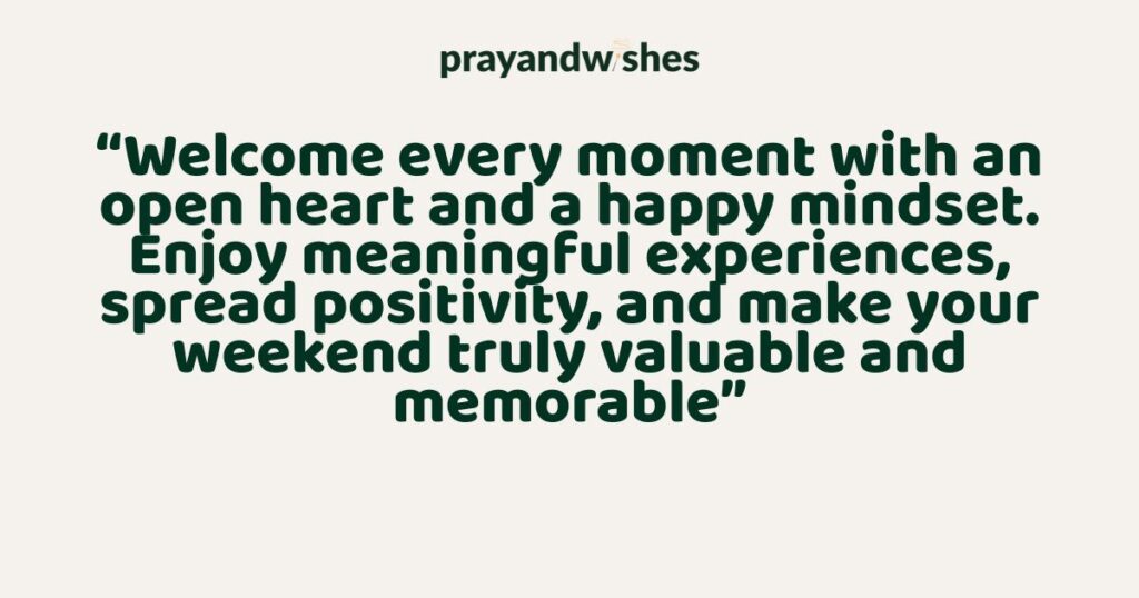 Do Enjoy The Weekend Messages