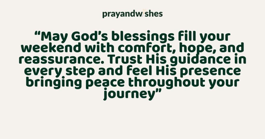 Prayerful Weekend Blessings Quotes